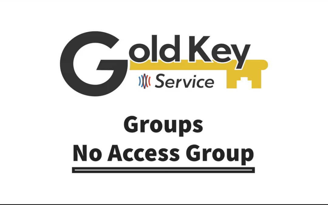 ▶ Groups: No Access Group