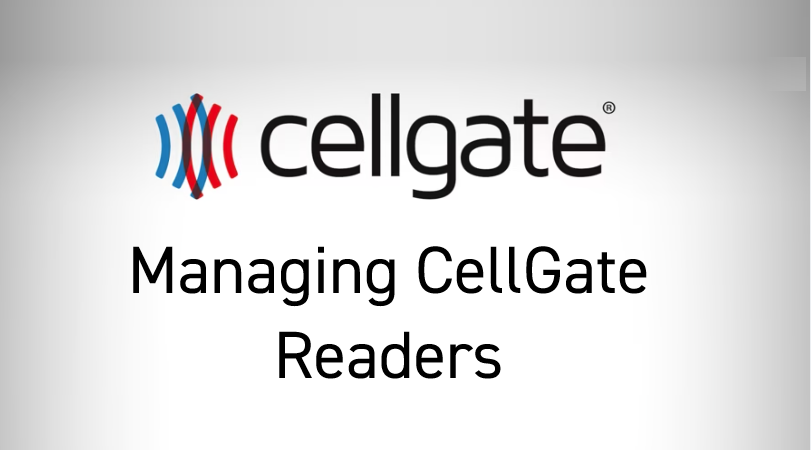 ▶ Managing CellGate Readers with TrueCloud Connect