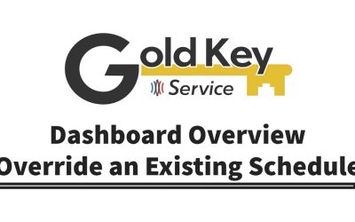 The Gold Key Service logo and the words "Dashboard Overview: Override an Existing Schedule" below it