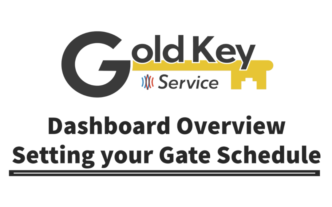 The Gold Key Service logo and the words "Dashboard Overview: Setting your Gate Schedule" below it