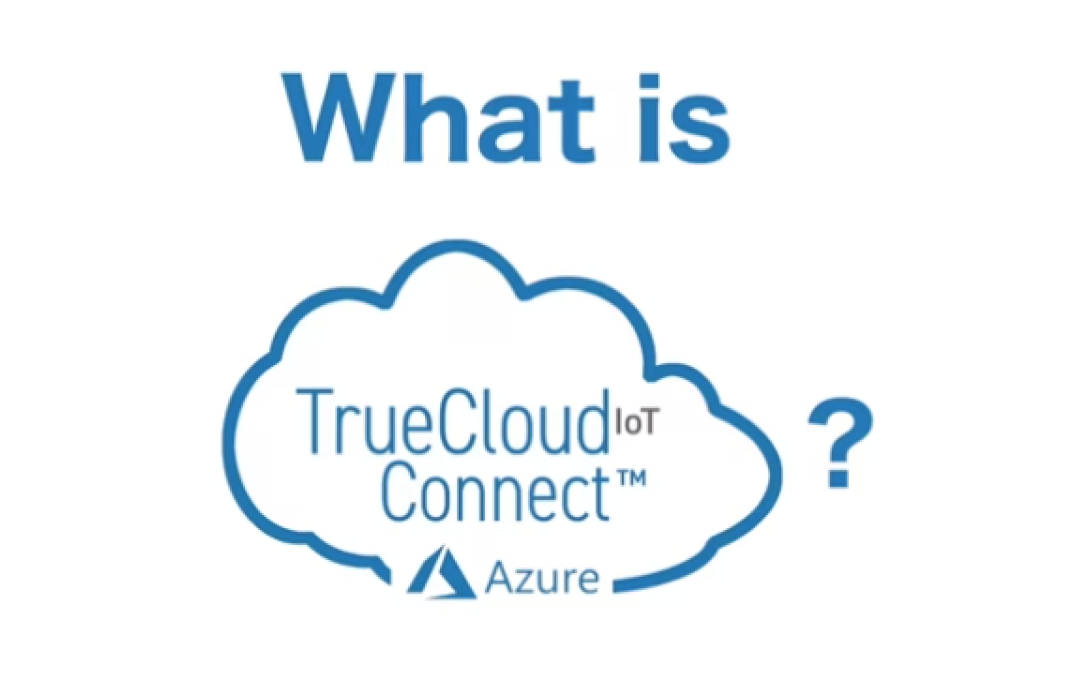 โถ What is TrueCloud Connect?