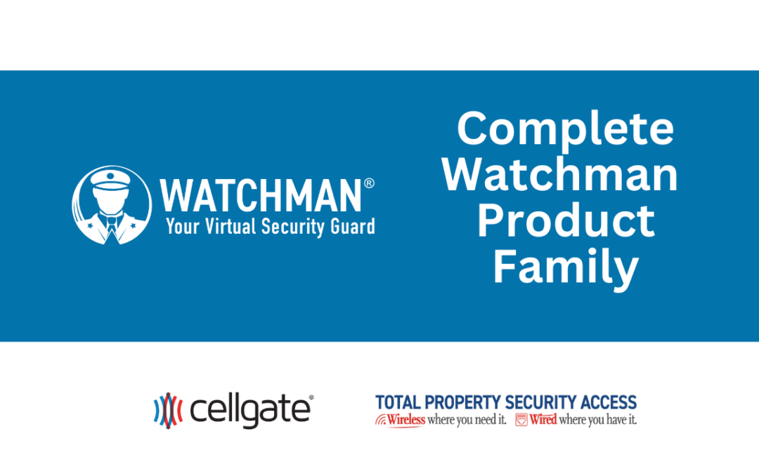 ▶ Watchman Product Family